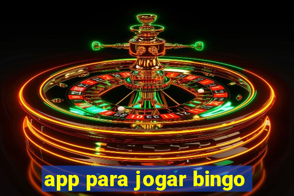 app para jogar bingo